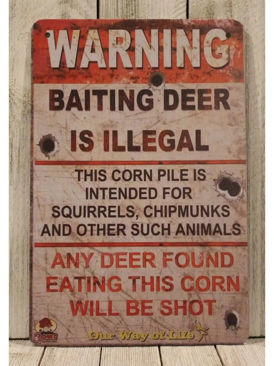 Warning Baiting Deer Is Illegal Tin Sign Vintage Rustic Style Hunting Cabin